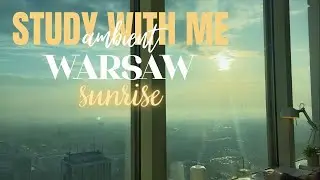 2h No Music Study With Me 🌄 Sunrise in Warsaw | Birds, Water Sounds & Pomodoro (50/10)