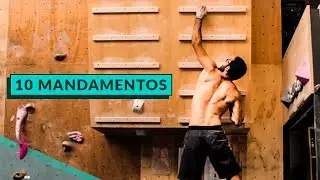 10 mandamentos do TREINAMENTO f&iacute;sico de ESCALADA