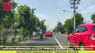 Kota Surabaya - Jalan Raya Mastrip Melintasi Wilayah Kedurus, Kebraon, Karang Pirang dan Warugunung