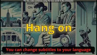 Hang on meaning with 5 examples