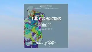 The Germaicans ft. Arare - Kodomo Wo Tsukurou (Germaica Japan 2018)