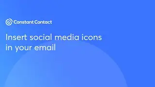 Insert social media icons in your email | Constant Contact