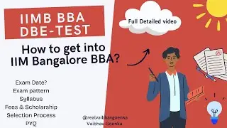 IIM Bangalore BBA DBE 2025: Exam Dates, Syllabus, Cutoffs & My Experience!