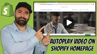 How To Add Video On Shopify Homepage With Autoplay - 2026