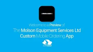 Molson Equipment Services Ltd - Mobile App Preview - MOL361W