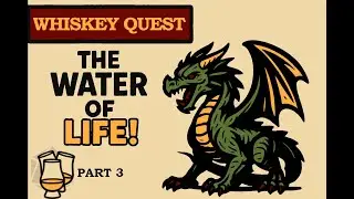 Whiskey Quest - The Water of Life 3