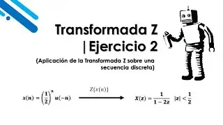 Transformada Z | Ejercicio 2