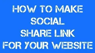 Manually Create Social media share link for your website