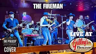 The Fireman [George Strait] cover - 90 PROOF Country @ Gilley's Choctaw, May 2025