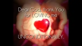 The Unconditional Love of God
