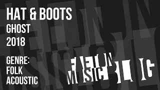 Hat & Boots - Ghost (2018) [Faeton Music Blog]