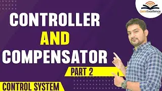 Controller and Compensator | Control System | GATE EC | GATE EE