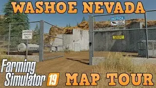 WASHOE NEVADA FIRST LOOK MAP TOUR | Farming Simulator 19