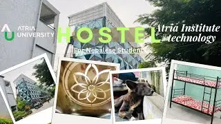 Hostel facility of Atria Institute of Technology for Nepalese students | Atria university | 2025  