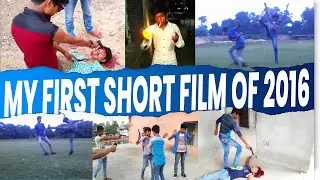 My First Film (2016) | Khatarnak Team Official I My First Movie @SaifEditzBgp