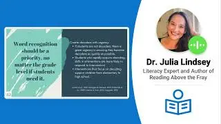 Word Recognition Should Be a Priority | Dr. Julia Lindsey | Just Right Reader