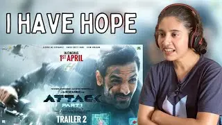 Attack Trailer 2 Reaction  | John A, Jacqueline F, Rakul Preet S |Lakshya Raj Anand| Ashmita Reacts