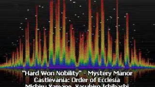 Hard Won Nobility - Noble Musical Variation - Mystery Manor - Castlevania: Order of Ecclesia