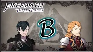 UN VASALLO PSEUDODIGNO || FIRE EMBLEM: THREE HOUSES - APOYO B - HUBERT - FERDINAND