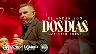 Intro - Dos D&iacute;as - El Andariego ( En Vivo ) Movistar Arena Bogota