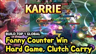 Karrie (Mythical Glory): Fanny Counter Win | Hard Game Clutch Carry Build | MLBB Ranked Gameplay