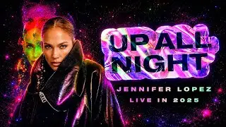 Jennifer Lopez - Up All Night Tour (Full Show) [HD - MultiCam]
