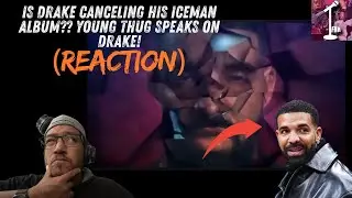 Is Drake about to Cancel his ICEMAN Album?? Young Thug Speaks on Drake!!