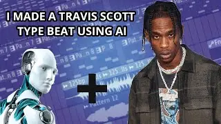 Can ChatGPT Teach Me to Make a Travis Scott Type Beat?