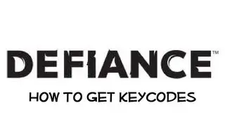 Defiance - How To Get Keycodes