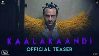 Kaalakaandi | Official Teaser | Saif Ali Khan | Akshat Verma | 8th September