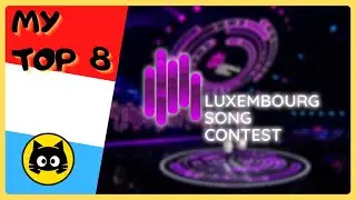 🇱🇺 Luxembourg Song Contest 2026 &middot; MY TOP 8 &middot; Eurogatito