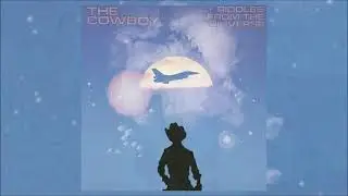 THE COWBOY - Riddles From The Universe [Full Album, 2021]