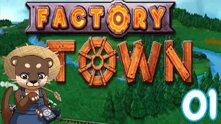Let's Play Factory Town: Campaign 1 + 2