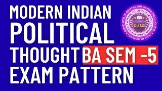 Modern Indian Political Thought Exam Pattern Ba Prog 5th semester Prev year paper DU SOL 