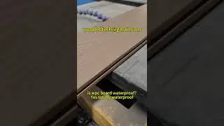 is wpc board waterproof? Yes totally waterproof! #iswpcboardwaterproof