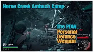 Days Gone- Horse Creek Ambush Camp - The PDW...Personal Defence Weapon