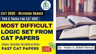 Most Difficult Logic Set from CAT Papers | CAT 2020 Revision