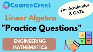 Practice Question 3 || Linear Algebra || Engineering Mathematics || GATE || ESE