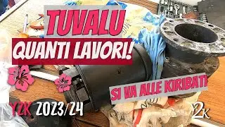 Tuvalu in barca a vela - Ultimi giorni a Funafuti, tanti problemi a bordo da risolvere. (Ep.26 2023)