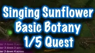 Jessiehealz - Singing Sunflower 1/5 Pet Guide, Basic Botany (World of Warcraft)