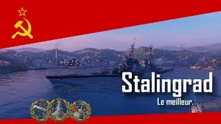 [Wows 9.8] CA URSS T10 Stalingrad - le meilleur navire.