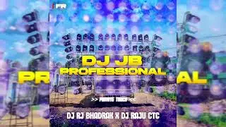 DJ JB PROFESSIONAL - NEW PRIVATE TRACK || DJ RJ BHADRAK X DJ RAJU CTC || FAST REMIX 