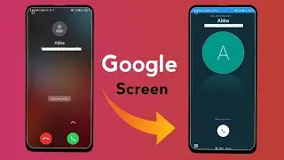 Google Call Screen On Any Android Sofu  tech
