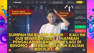 NAMBAH LAGI PENGALAMAN BANGKRUT KARENA TRADING DI BINOMO‼️ GUE HARUS TOBAT KAYAKNYA..