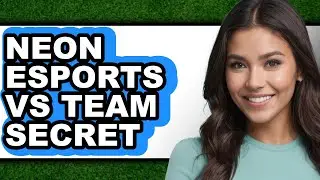 Neon Esports vs Team Secret - 2025 Comparison