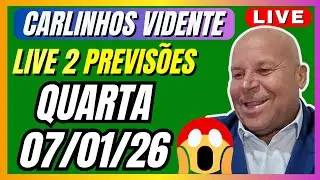 CARLINHOS VIDENTE LIVE 2 👈PREVISÕES QUARTA 07/01/26 🙏🇧🇷 #carlinhosvidente #previsões