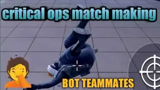 BOT TEAM MATES || Full Ranked gameplay || Critical Ops 1.24.0 ||