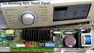 LG Washing Machine Front Loader Tuch Panel Removing