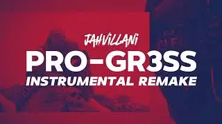 @Jahvillani - PRO-GRESS (INSTRUMENTAL REMAKE) with @DreIslandMusic