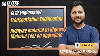 GATE/ESE I Civil Engineering I Test on aggregate I  kshitij sir